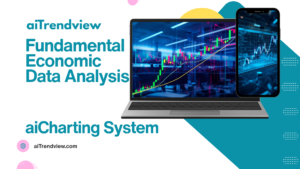 aiTrendview | Fundamental Analysis & Economic Data Analysis