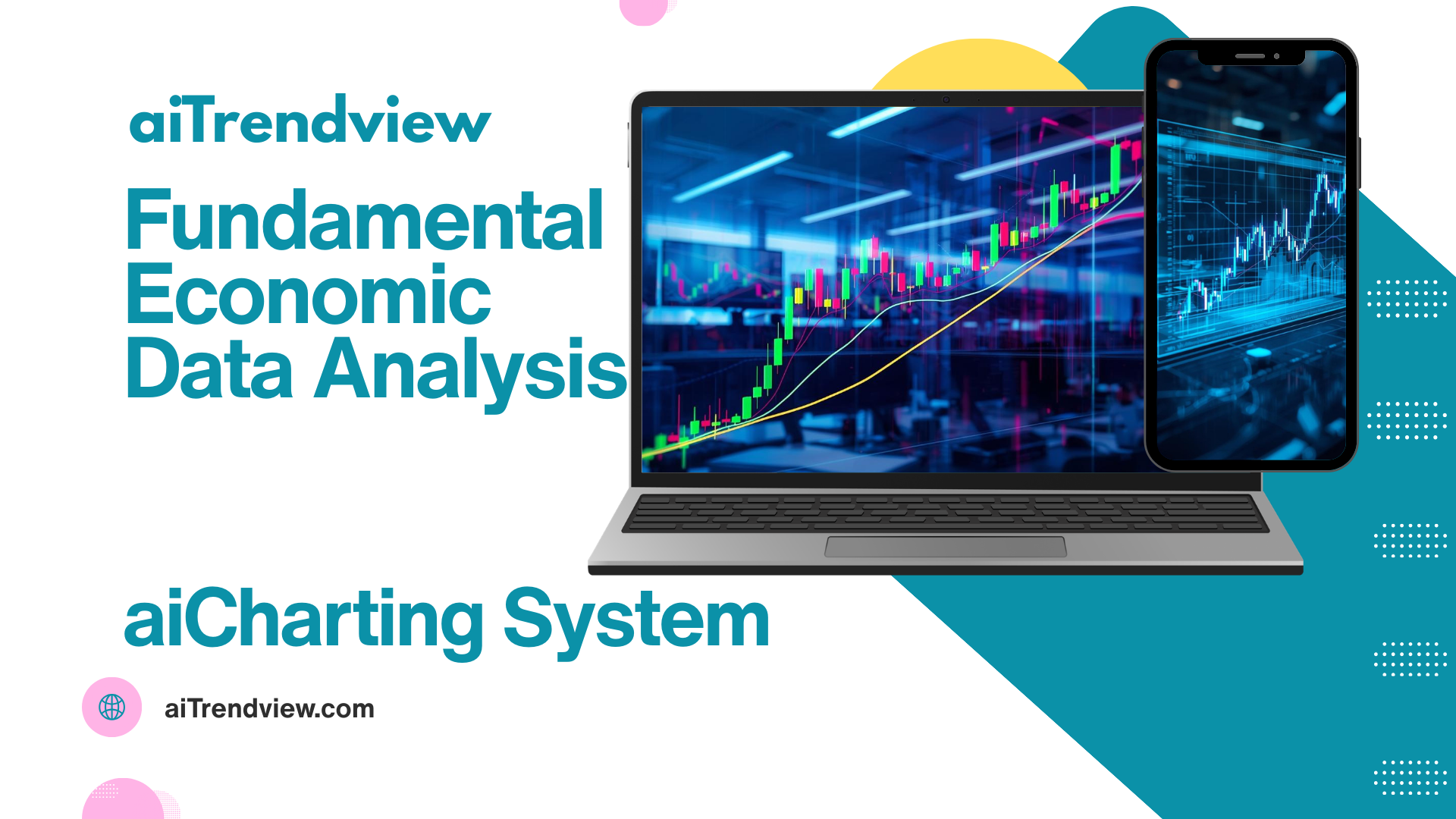 aiTrendview | Fundamental Analysis & Economic Data Analysis